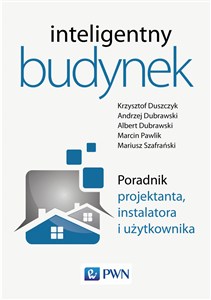 Picture of Inteligentny budynek Poradnik projektanta instalatora i użytkownika