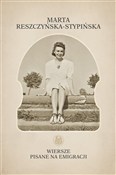 Wiersze pi... - Marta Reszczyńska-Stypińska -  Polish Bookstore 
