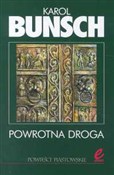 polish book : Powrotna d... - Karol Bunsch