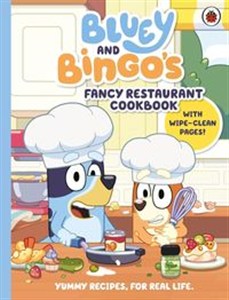 Obrazek Bluey and Bingo’s Fancy Restaurant Cookbook
