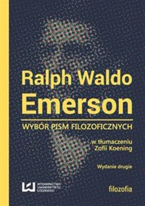 Obrazek Ralph Waldo Emerson Wybór pism filozoficznych