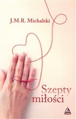 Polska książka : Szepty mił... - Jan Michalski