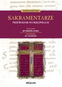 Obrazek Sakramentarze Przewodnik po rękopisach