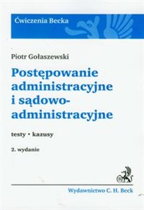 Obrazek Postępowanie administracyjne i sądowoadministracyjne testy kazusy