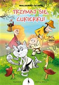 Trzymaj si... - Waldemar Cichoń -  Polish Bookstore 
