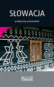 Książka : Słowacja p... - Wiesława Rusin, Barbara Zygmańska, Paweł Klimek