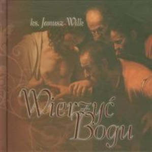 Picture of Wierzyć Bogu