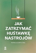 polish book : Jak zatrzy... - Ona Patricia Zurita