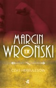 Zobacz : Czas Herku... - Marcin Wroński