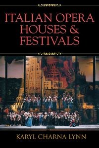 Obrazek Italian Opera Houses and Festivals