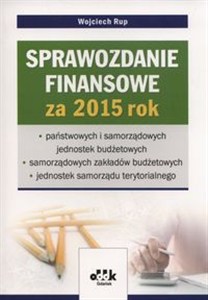 Obrazek Sprawozdanie finansowe za rok 2015 państwowych i samorządowych jednostek budżetowych – samorządowych zakładów budżetowych – jednostek samorządu terytorialnego