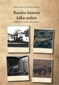 Obrazek Banalne historie kilku rodzin