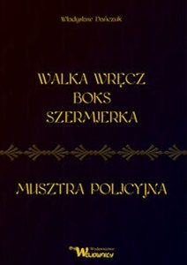 Obrazek Walka wręcz Boks Szermierka Musztra policyjna