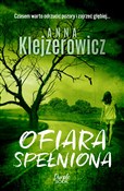 Zobacz : Ofiara spe... - Anna Klejzerowicz