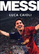 MESSI Hist... - Luca Caioli - Ksiegarnia w UK