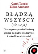 Błądzą wsz... - Carol Tavris, Elliot Aronson - Ksiegarnia w UK