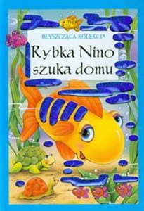 Obrazek Rybka Nino szuka domu