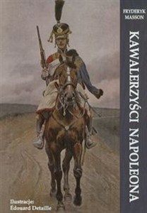 Picture of Kawalerzyści Napoleona
