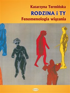 Obrazek Rodzina i Ty Fenomenologia wiązania