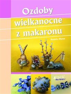Obrazek Ozdoby wielkanocne z makaronu