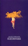 polish book : Relaks ame... - Juliusz Strachota