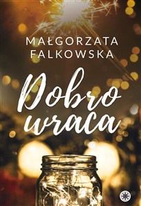 Obrazek Dobro wraca. Spełniacze. Tom 2