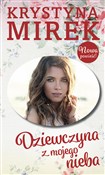 Dziewczyna... - Krystyna Mirek - Ksiegarnia w UK