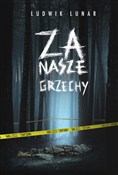 Za nasze g... - Ludwik Lunar -  books in polish 
