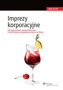 Obrazek Imprezy korporacyjne Jak organizować eventy biznesowe i za ich pomocą stymulować wzrost w firmie