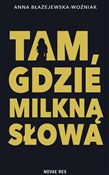 Książka : Tam, gdzie... - Anna Błażejewska-Woźniak