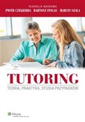 Tutoring T... - Piotr Czekierda, Bartosz Fingas, Marcin Szala -  Polish Bookstore 
