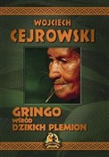 Polska książka : Gringo wśr... - Wojciech Cejrowski