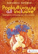 Popkulturo... - Bartłomiej Kotowski -  Polish Bookstore 