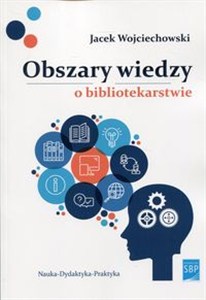 Obrazek Obszary wiedzy o bibliotekarstwie
