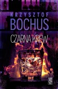 Zobacz : Czarna kre... - Krzysztof Bochus