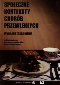 Obrazek Społeczne konteksty chorób przewlekłych Wybrane zagadnienia