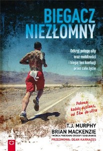 Obrazek Biegacz niezłomny Odkryj potęgę siły oraz mobilności i biegaj bez kontuzji przez całe życie