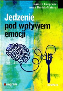 Obrazek Jedzenie pod wpływem emocji