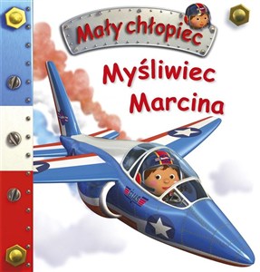 Obrazek Myśliwiec Marcina. Mały chłopiec