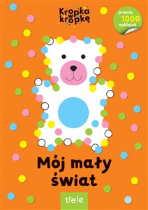 Obrazek Mój mały świat. Kropka w kropkę