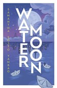 Water Moon... - Samantha Sotto Yambao -  books in polish 