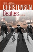 Beatlesi P... - Lars Saabye Christensen -  foreign books in polish 