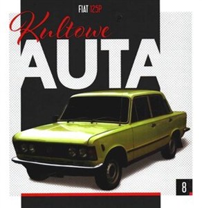 Obrazek Kultowe Auta 8 FIAT 125p