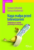 Naga małpa... - Tomasz Szlendak, Tomasz Kozłowski -  foreign books in polish 