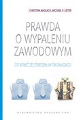 Prawda o w... - Christina Maslach, Michael Leiter -  Książka z wysyłką do UK