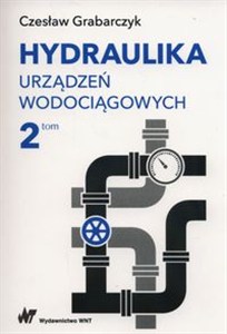 Picture of Hydraulika urządzeń wodociągowych Tom 2