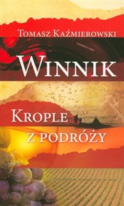 Obrazek Winnik. Krople z podróży