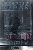 In nomine ... - Zbigniew Zebar -  Polish Bookstore 