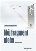 Mój fragme... - Stanisław Sumera -  foreign books in polish 
