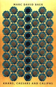 Picture of The Ottomans Khans, Caesars and Caliphs